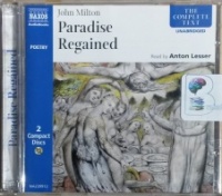 Paradise Regained written by John Milton performed by Anton Lesser on CD (Unabridged)